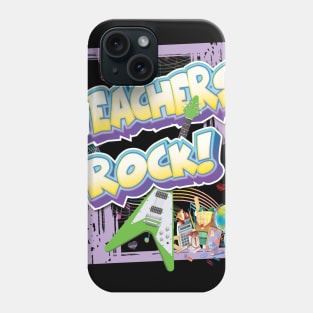 Teachers Rock Gifts Phone Case