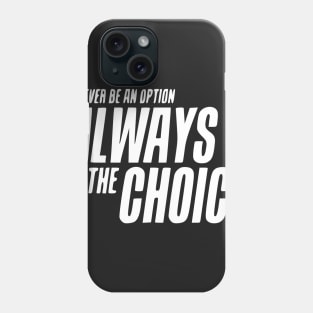 Motivational tee! Phone Case