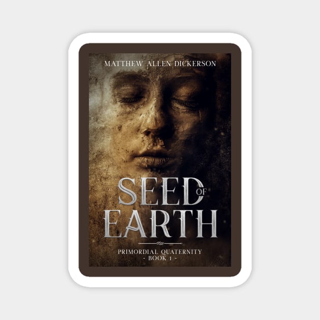 Seed of Earth Magnet by Tagonist Knights Publishing