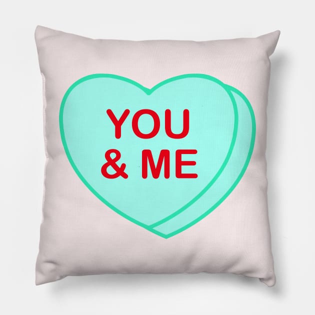 Conversation Heart: You & Me Pillow by LetsOverThinkIt