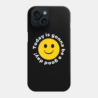 Positive smile Phone Case