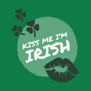 Kiss me I'm Irish T-Shirt