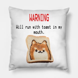 I run with toast Pillow