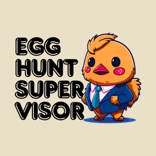 Easter Egg Hunt Supervisor T-Shirt