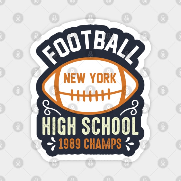 Football New York High School 1989 Champs Magnet by monstercute