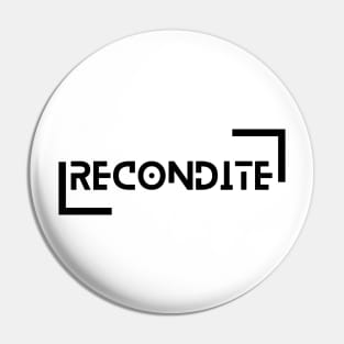 RECONDITE by csv Pin