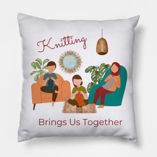 Knitting Brings Us Together Pillow