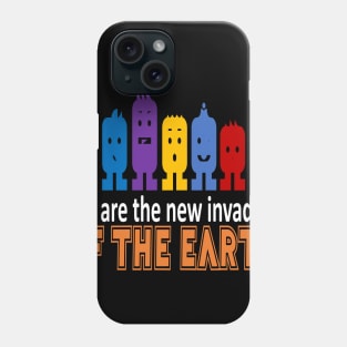 invaders of the earth t-shirt 2020 Phone Case