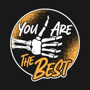 Radiologist Your Are The Best Radiology X-Ray Tech T-Shirt