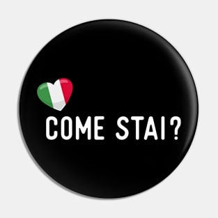 Italian Come stai? Pin