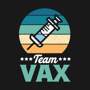 Team Vax Immunize motive with injection T-Shirt