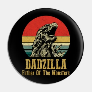 Dadzilla - Father Of Monsters Pin