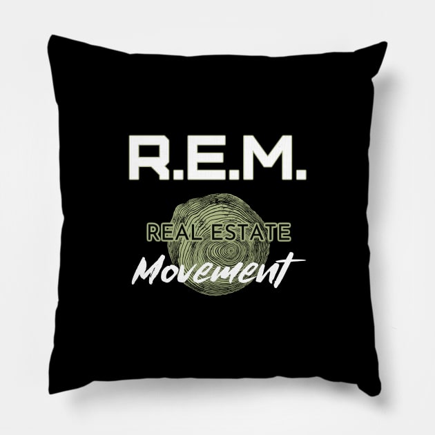 REM - Real Estate Movement Pillow by The Favorita