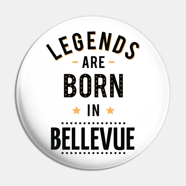 Legends Are Born In Bellevue Pin by ProjectX23Red