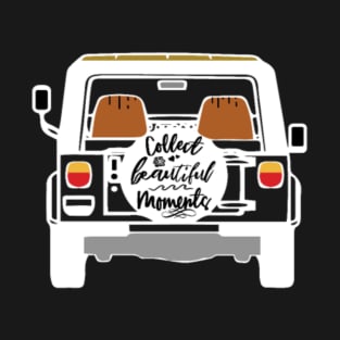 collect beautiful moments jeep T-Shirt