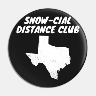 Snow-Cial Distance Club Texas Winter 2021 Snovid Pin