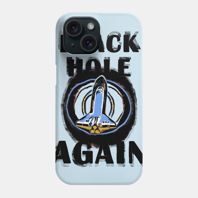 Black Hole Again Phone Case by AbstractSUN