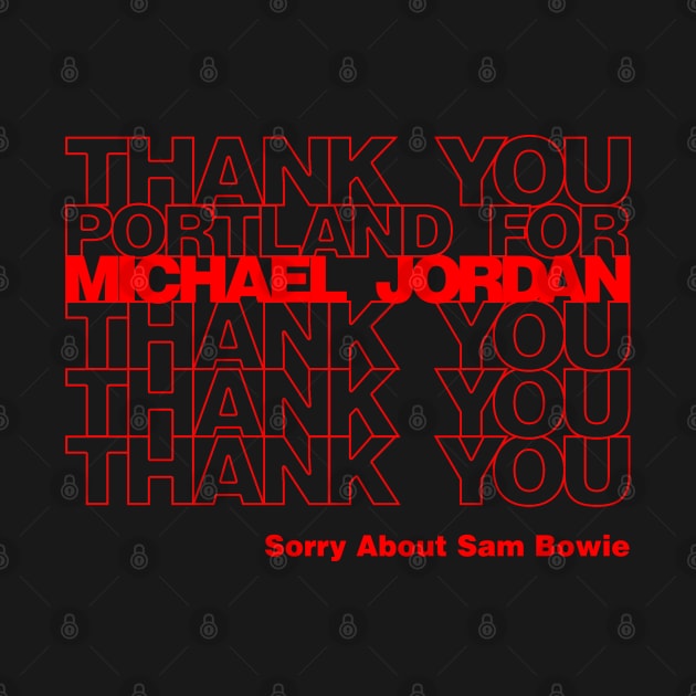 Thank You for Michael Jordan by 90s Bulls Shirts