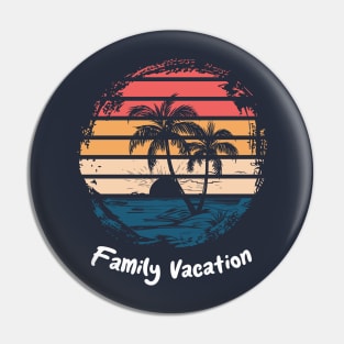 Family Vacation Pin