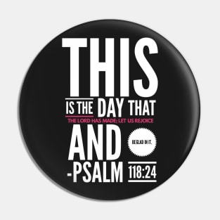 Psalm 118:24 Bible Verse Pin