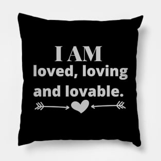 Loved loving lovable Pillow