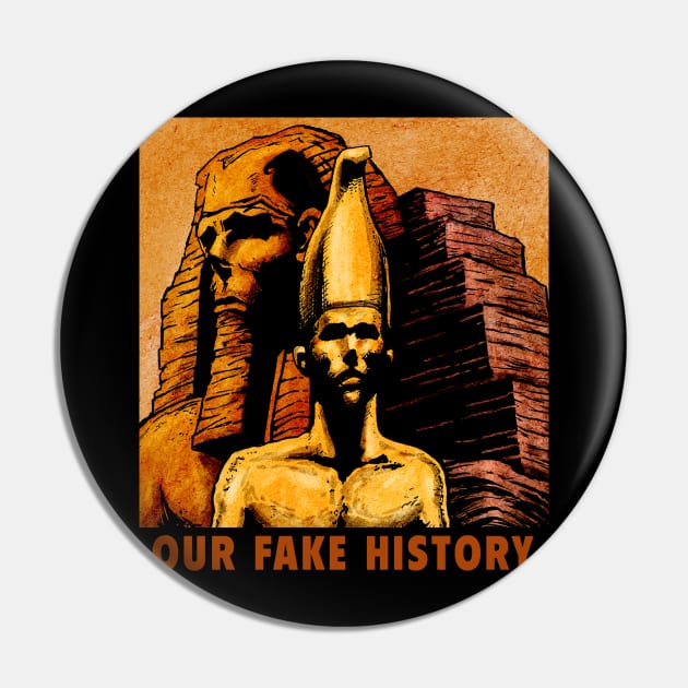 Pyramid Pin by Our Fake History
