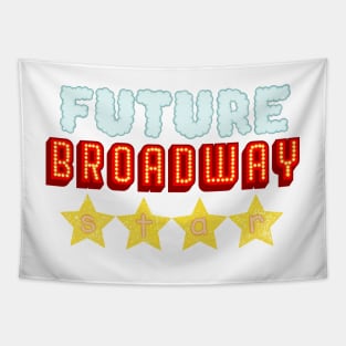 Future broadway star (musical theatre) Tapestry