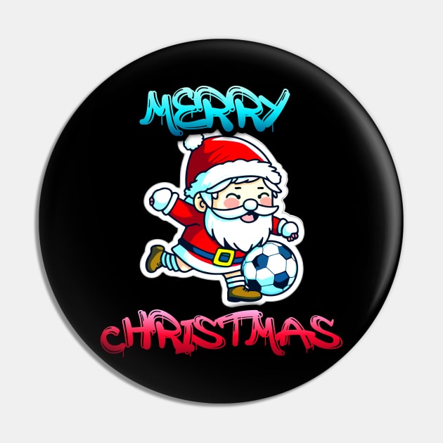Santa Claus Soccer Lovers  - Merry Christmas Futball Football - Winter Graphic Graffiti Art - Holiday Gift Pin by MaystarUniverse