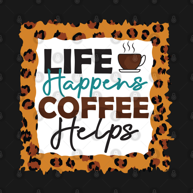 life happens coffee by busines_night