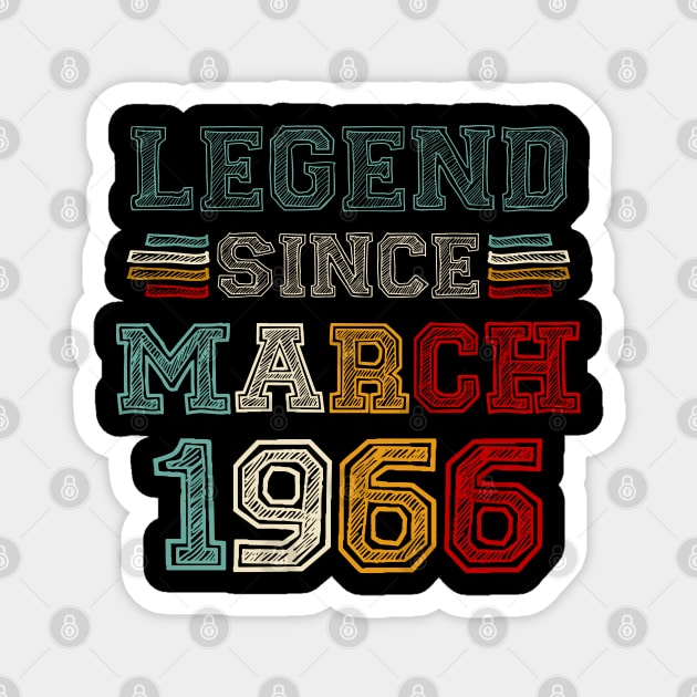 57 Years Old Legend Since March 1966 57th Birthday Magnet by TATTOO project