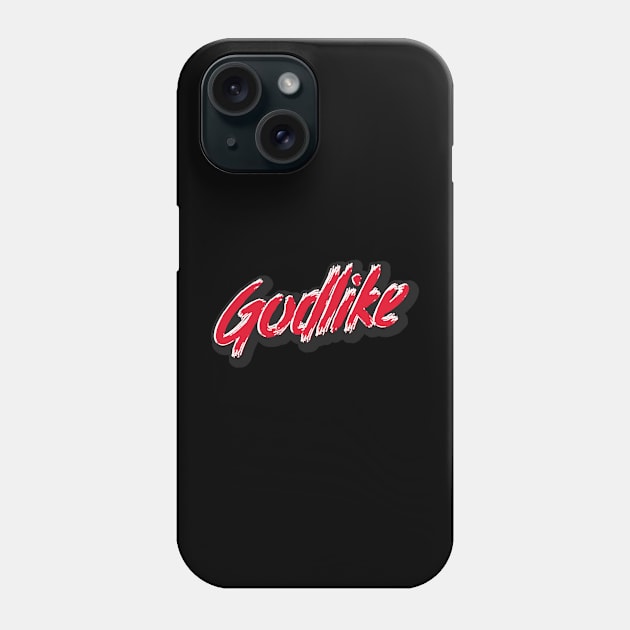 Godlike Dota Pc MMORPG Gamer Design Phone Case by Bunchatees