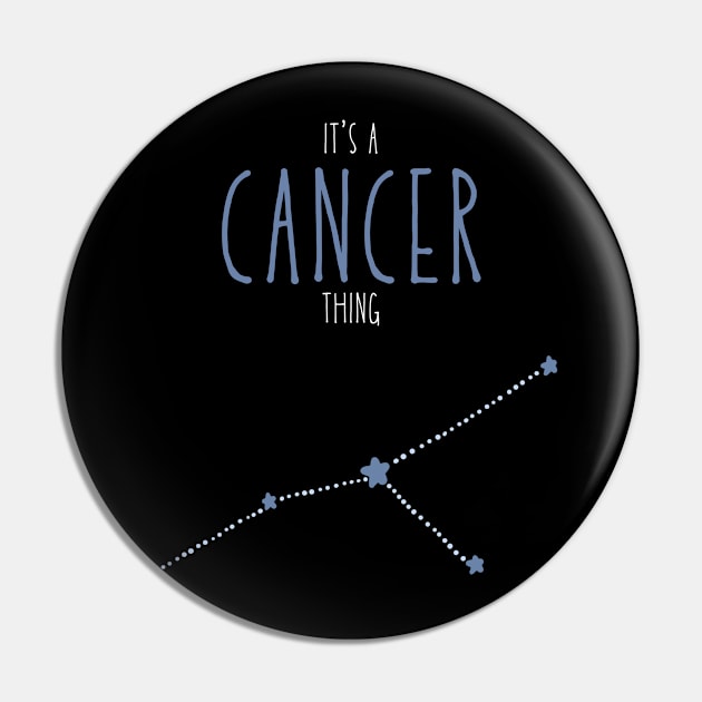 It's a Cancer Thing Pin by Jabir