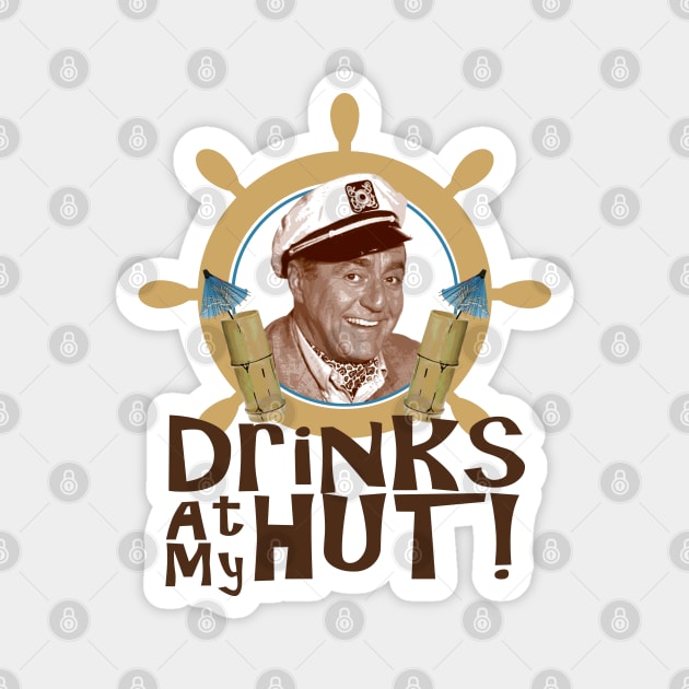 Drinks At My Hut! Magnet by Alema Art