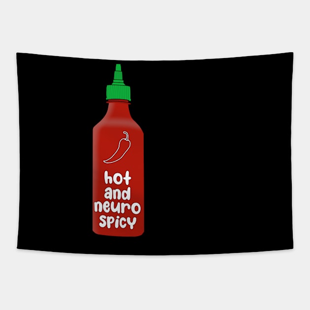 Hot and neurospicy hot sauce Tapestry by Becky-Marie