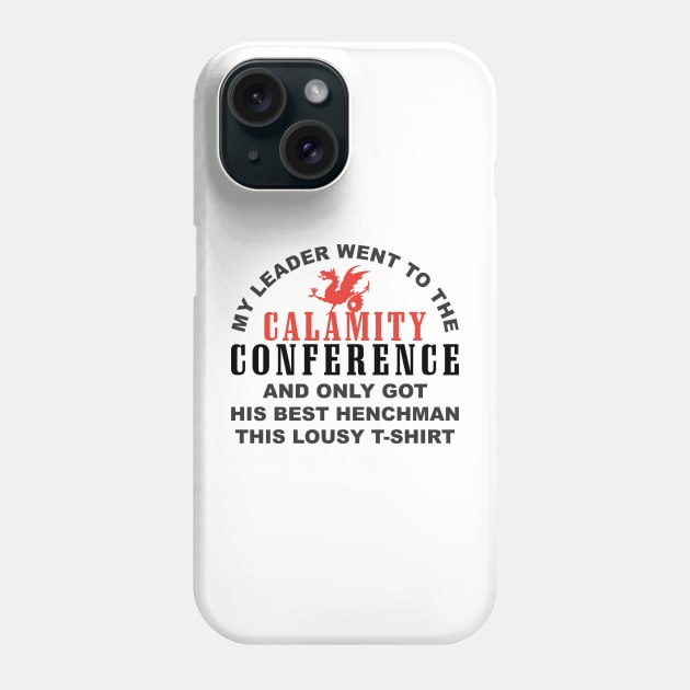 Calamity Con Merch Phone Case by Vault Emporium