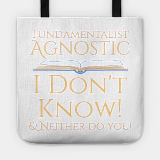 Fundamentist Agnostic Tote