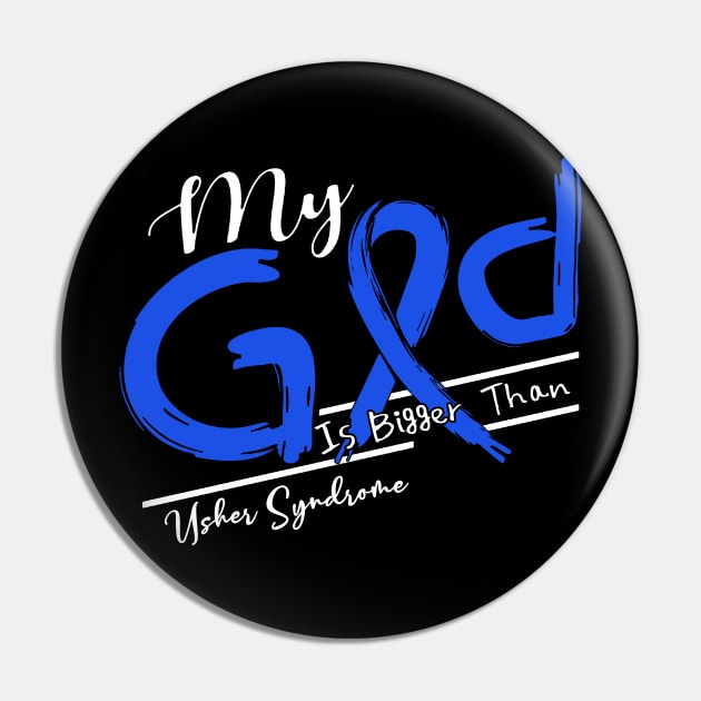 Usher Syndrome Awareness My God Is Stronger - In This Family No One Fights Alone Pin by BoongMie