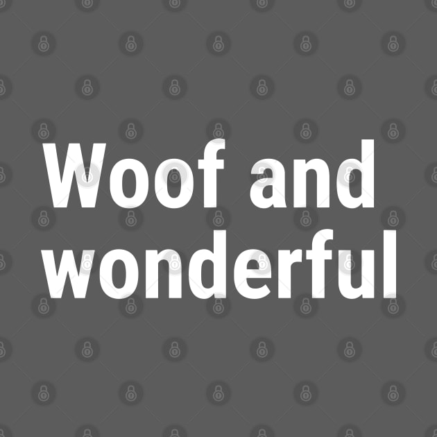 Woof and Wonderful by sapphire seaside studio