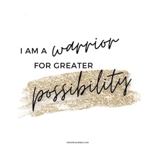 Warrior for Possibility T-Shirt