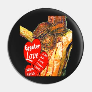 Jesus Christ Greater Love Has No One Pin