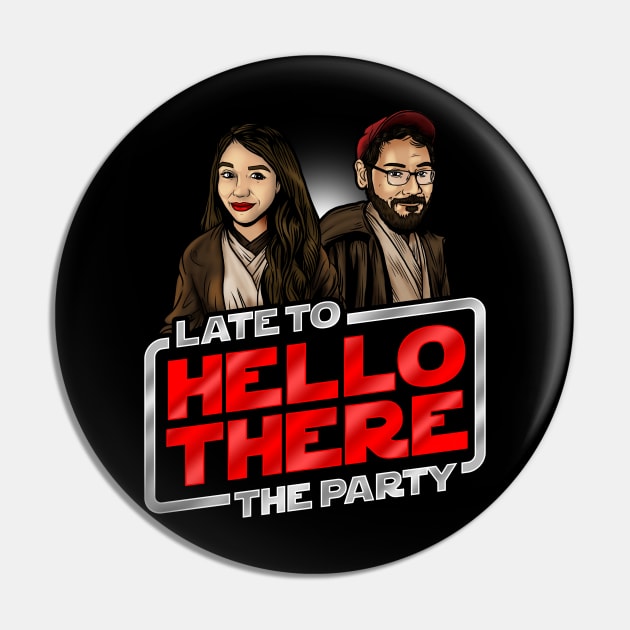 Hello There! Pin by LateToTheParty