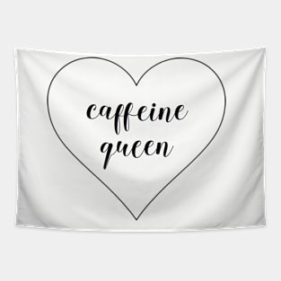 caffeine queen Tapestry