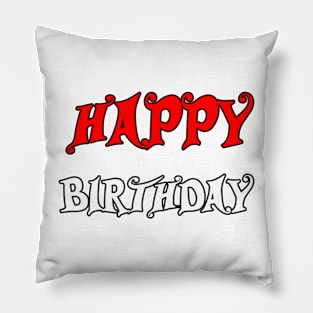 happy birthday Pillow