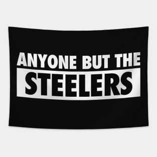 Anyone But The Steelers - Anti Pittsburgh Football Vintage Tapestry