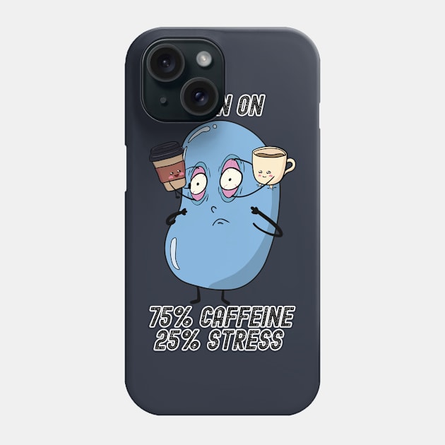 Running on Caffeine and Stress Phone Case by Emotional Bean