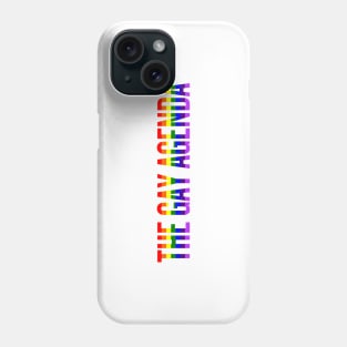 the gay agenda Phone Case