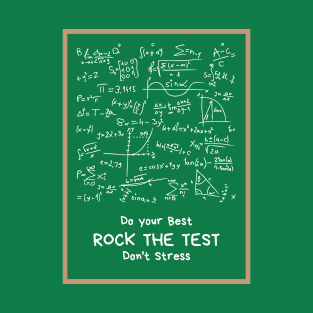 Rock the test teacher test day T-Shirt