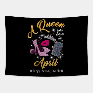 A Queen Was Born In April Tapestry