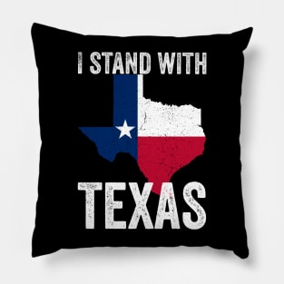 I stand with texas , texas flag Pillow