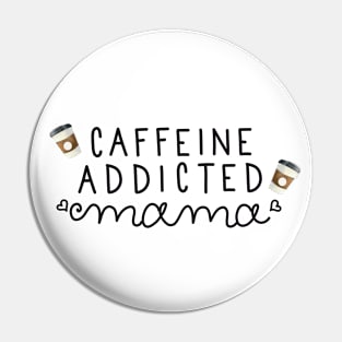 Coffee Mom Pin